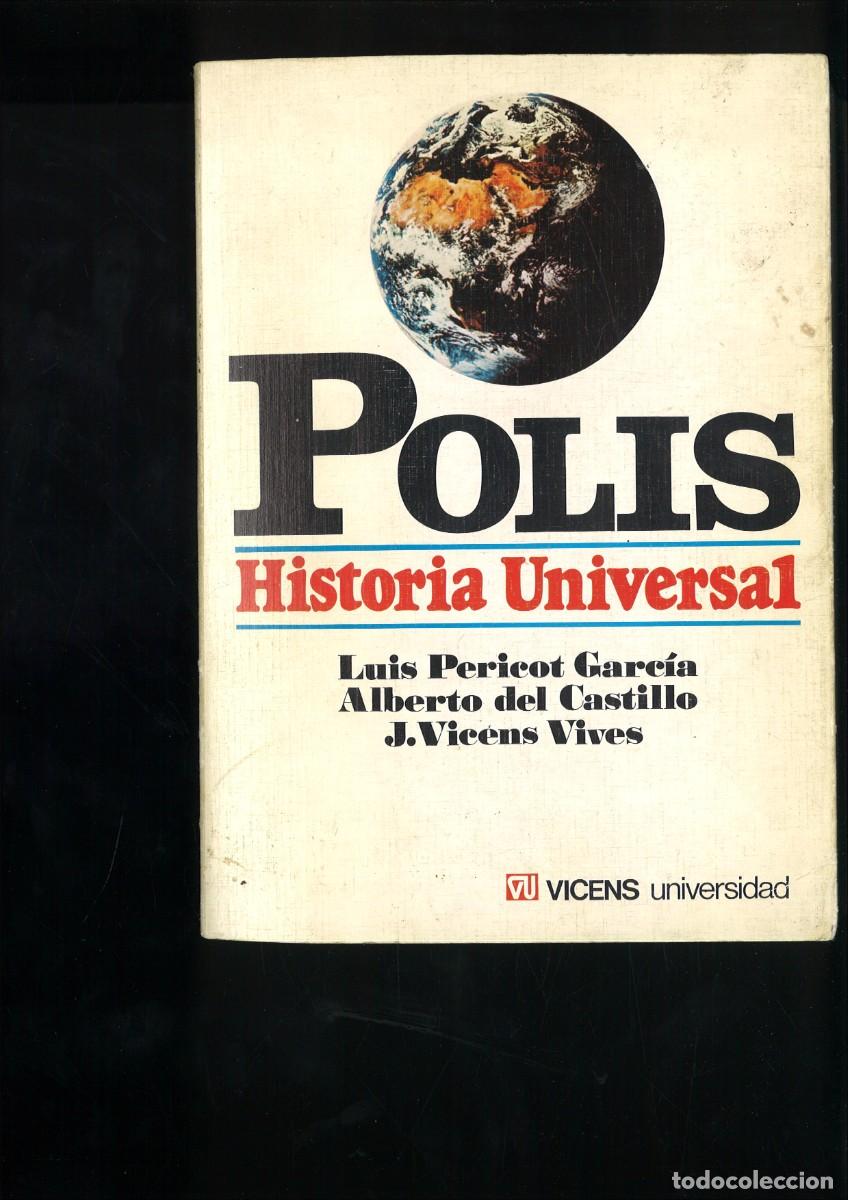 Libros: POLIS HISTORIA UNIVERSAL. Luis Perico Garc&iacute;a, Alberto del Castillo y j. Vicens Vives