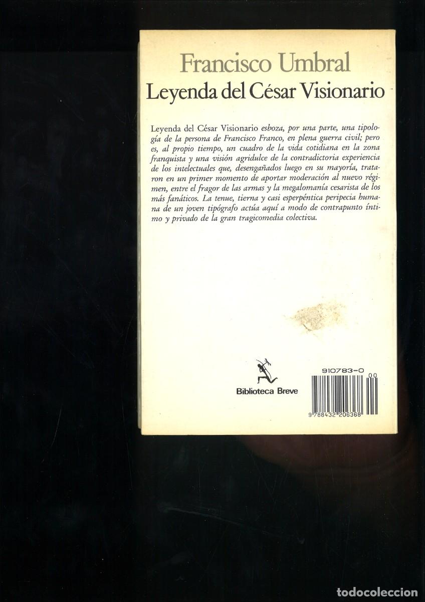 Libros: LEYENDA DEL CESAR VISIONARIO. Francisco Umbral - Foto 2