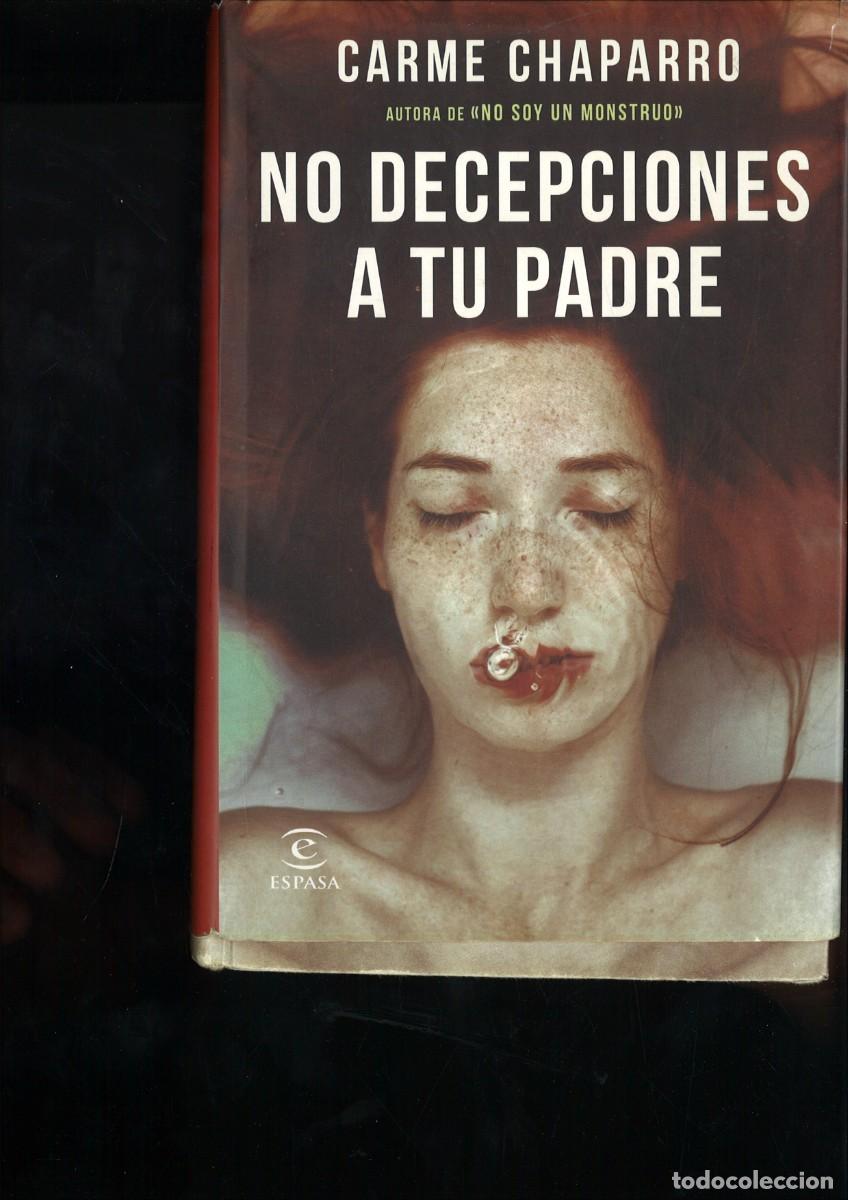 Libros: NO DESPRECIES A TU PADRE. Carme Chaparro