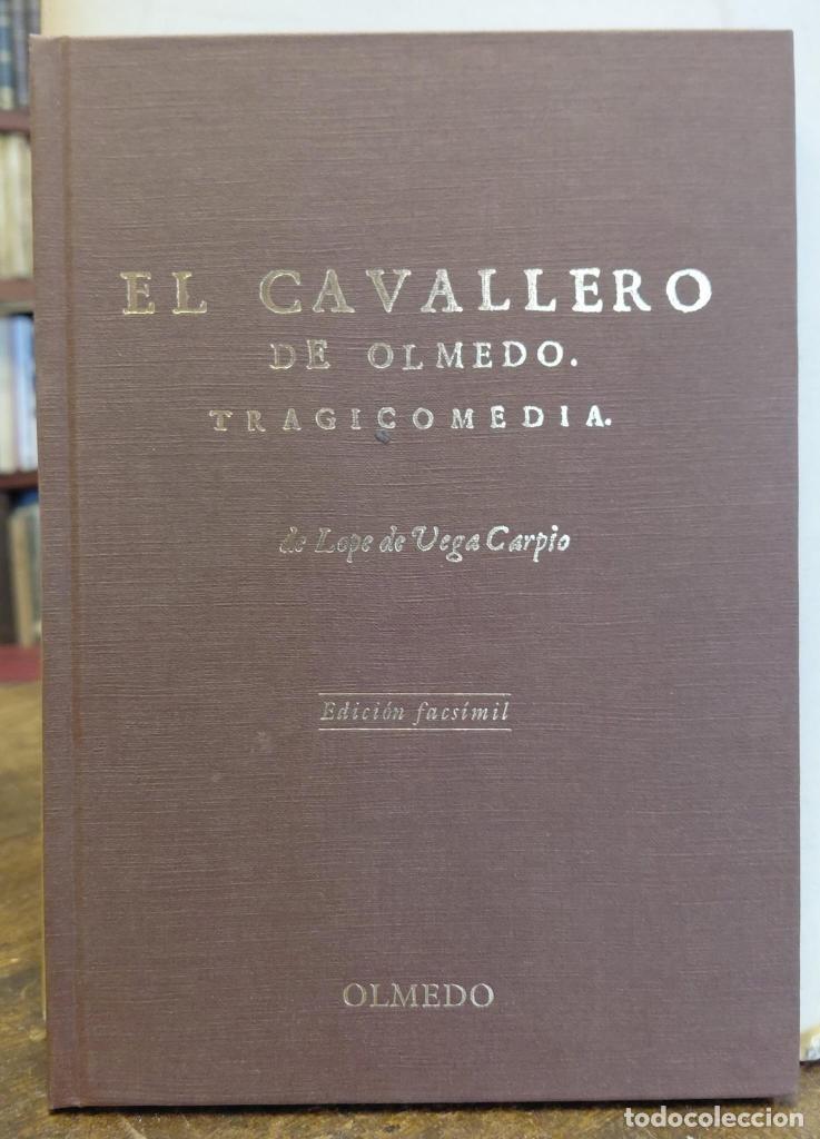 Libros: EL CAVALLERO DE OLMEDO. Tragicomedia. Edici&oacute;n facs&iacute;mil. Intro de Zenon garc&iacute;a Alonso. - DE VEGA C