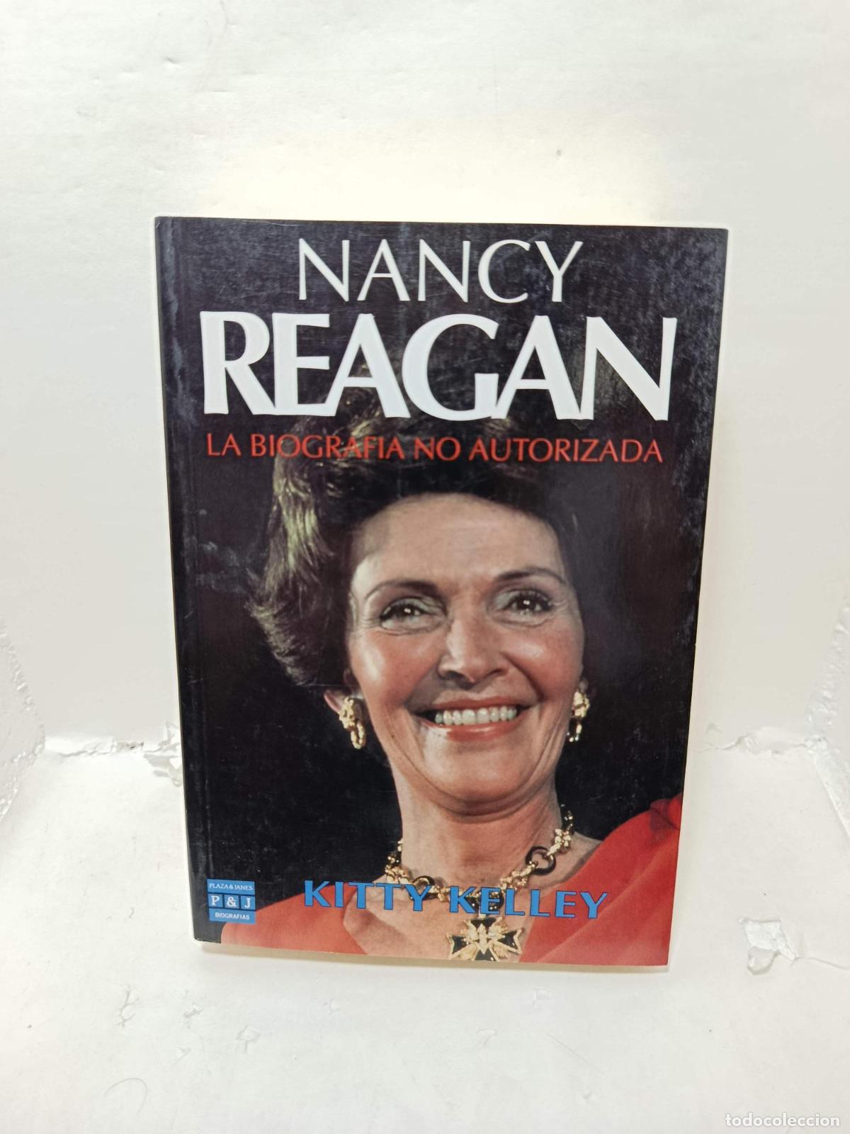 Livres: NANCY REAGAN. La biograf&iacute;a no autorizada - Kitty Kelley
