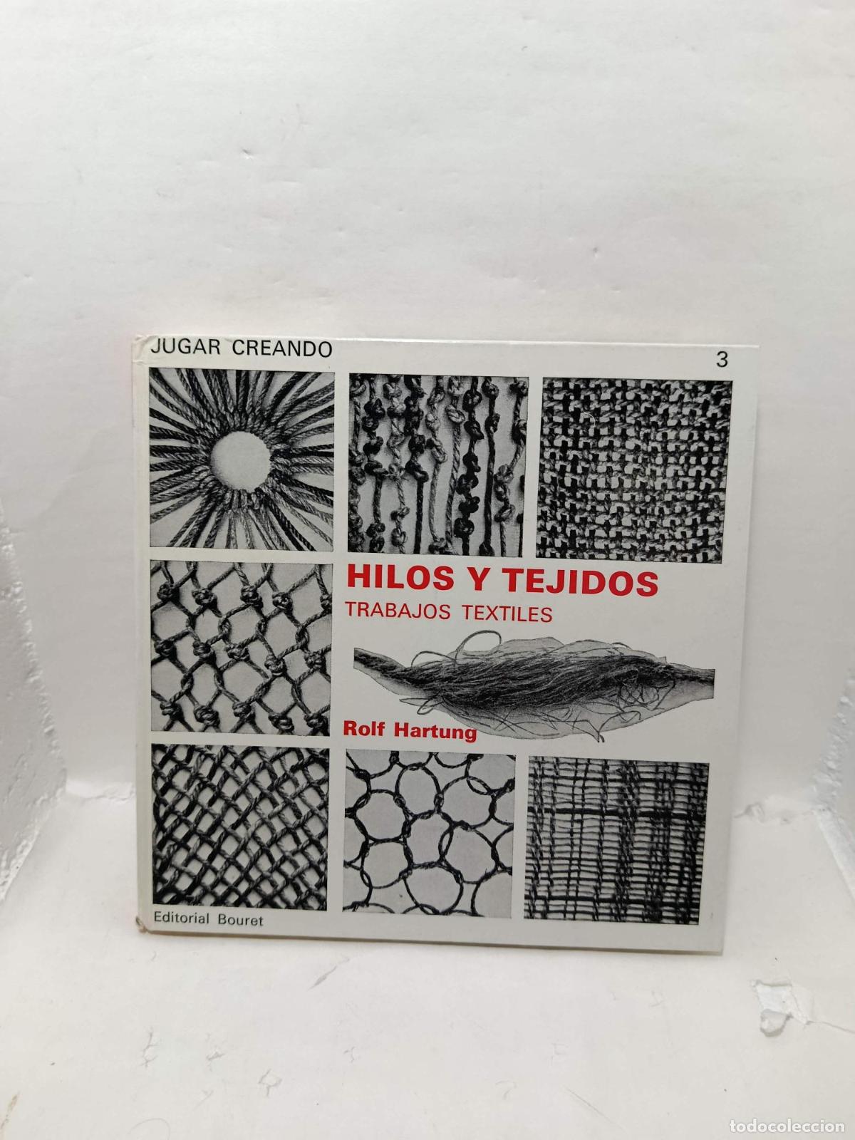 Livres: HILOS Y TEJIDOS. Trabajos textiles - Rolf Hartung