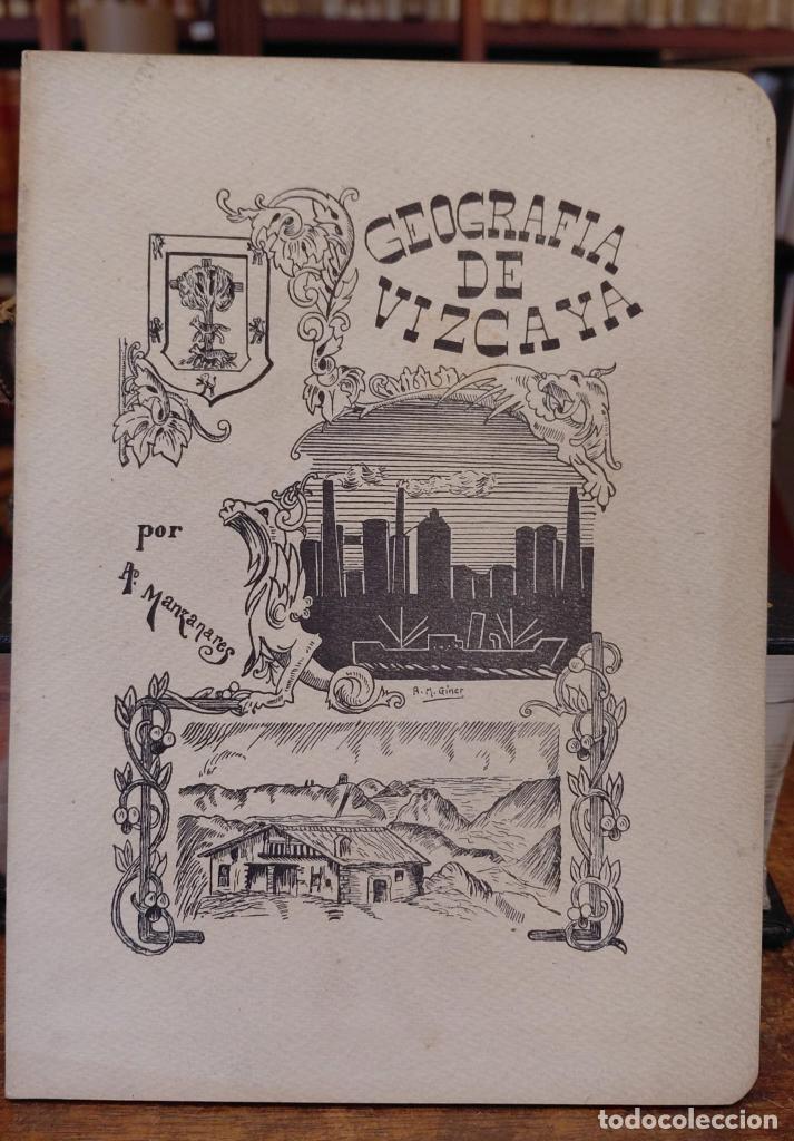 Libros: GEOGRAF&Iacute;A DE VIZCAYA. - MANZANARES BERIA&Iacute;N, Alejandro.