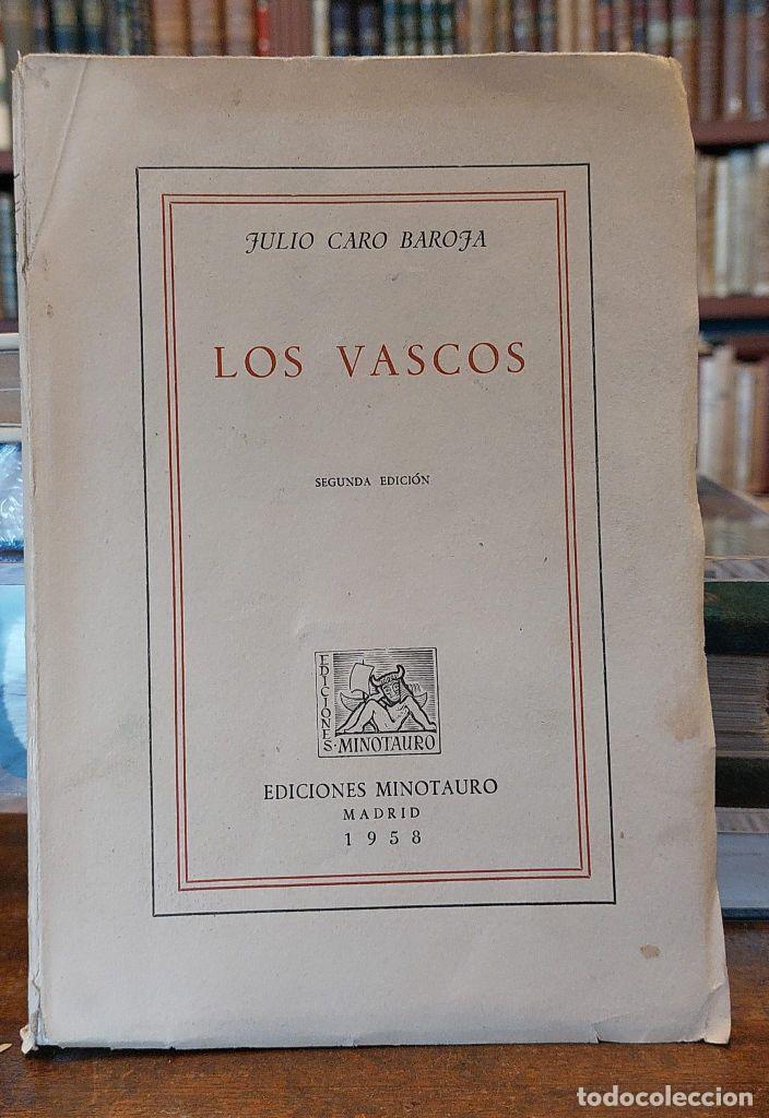 Libros: LOS VASCOS. Segunda edici&oacute;n. - CARO BAROJA, Julio.