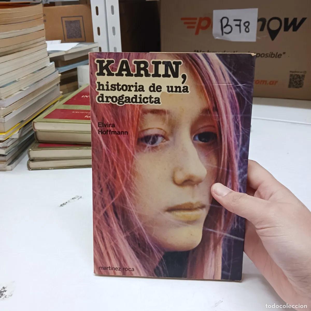 Livres: Karin, historia de una drogadicta - Elvira Hoffmann