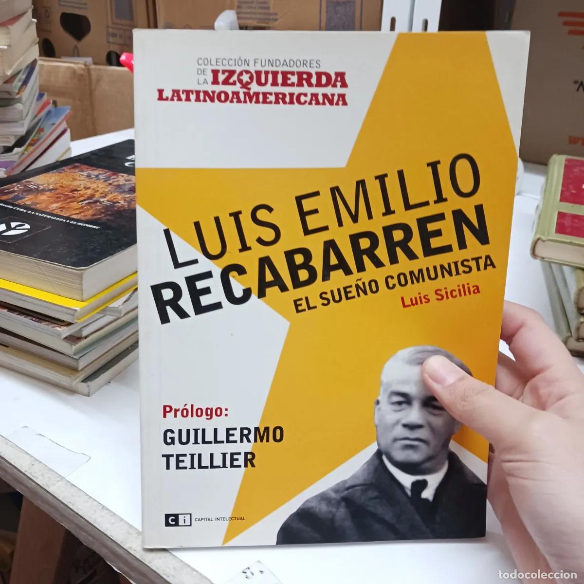 Livros em segunda m&atilde;o: Luis Emilio Recabarren: el sue&ntilde;o comunista - Luis Sicilia
