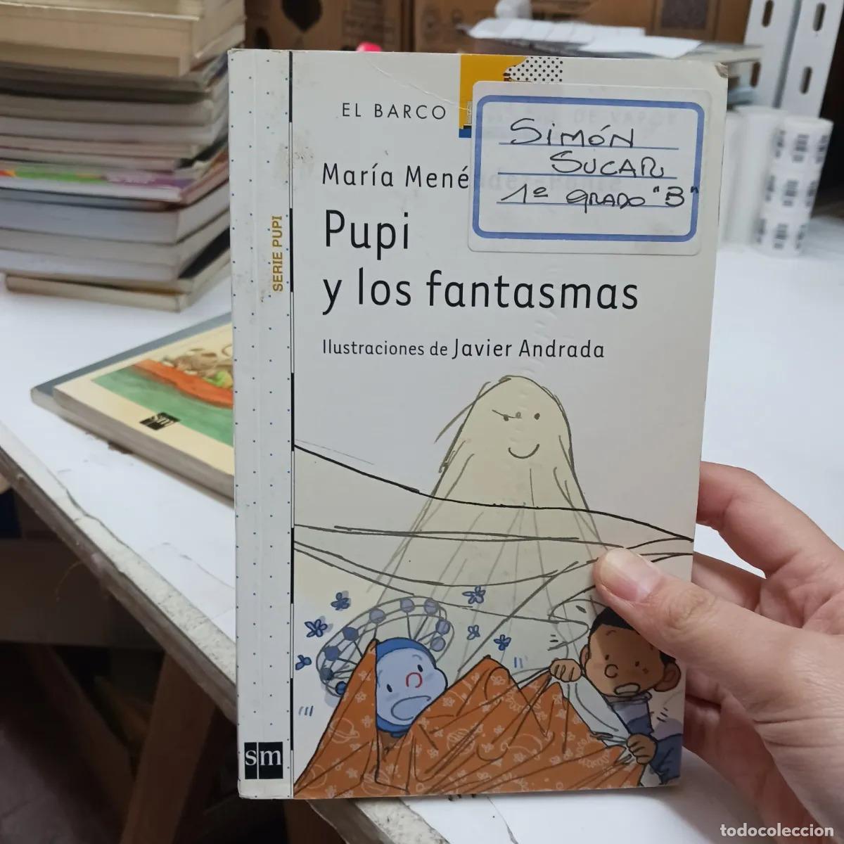 Livres: Pupi y los fantasmas (det.) - Maria Menendez-Ponte