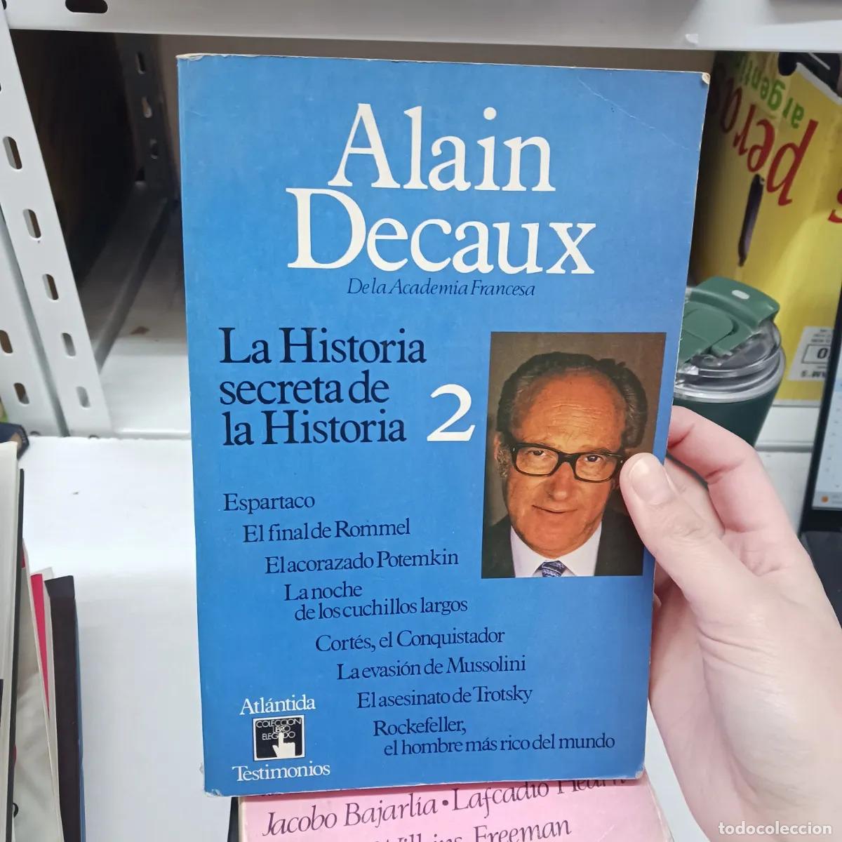 Livres: La historia secreta de la historia 2 (det.) - Alain Decaux