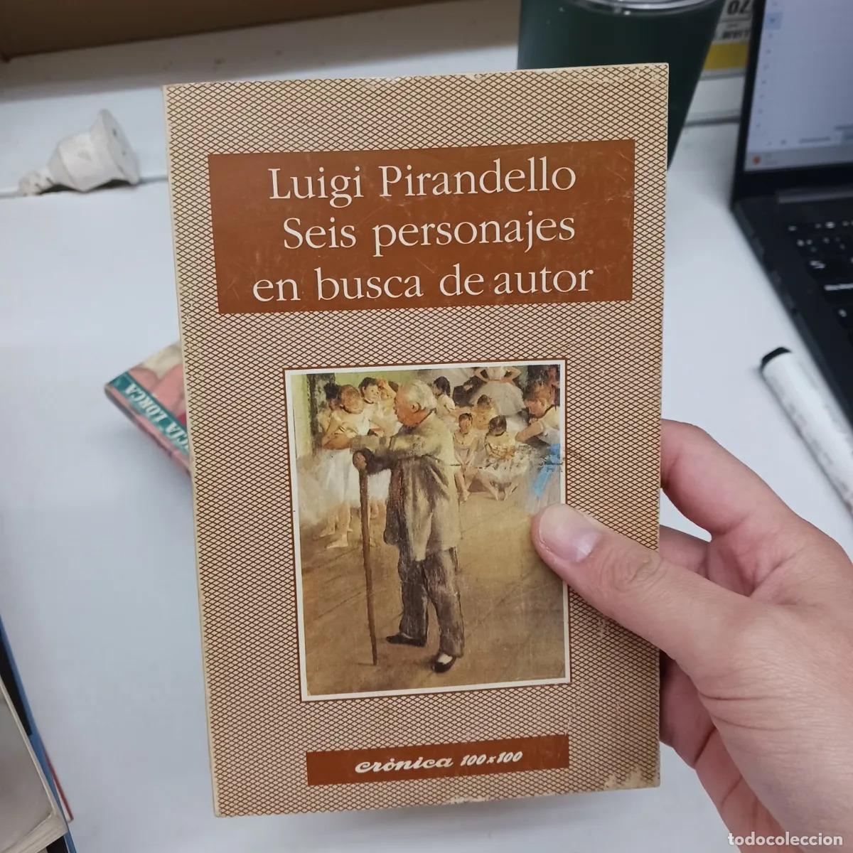 Livres: Seis personajes en usca de autor - Luigi Piandello