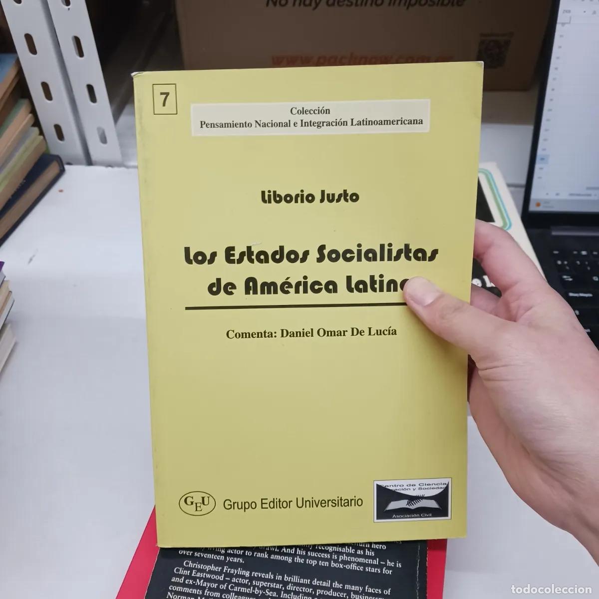 books: Los Estados socialistas de America Latina - Liborio Justo