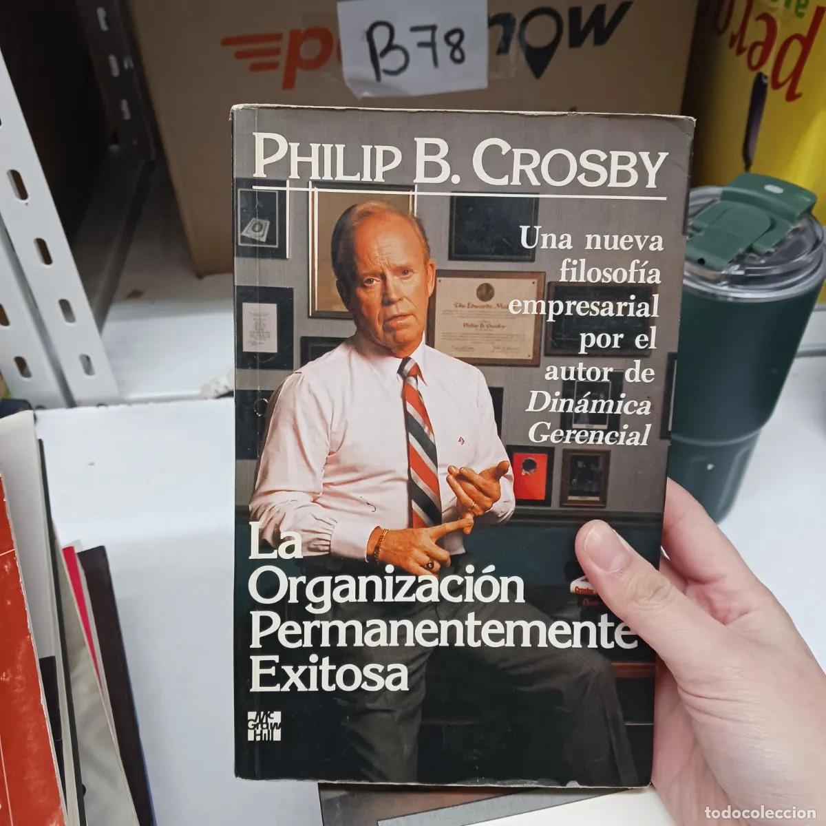 books: La organizacion permanentemente exitosa (det.) - Philip B Crosby