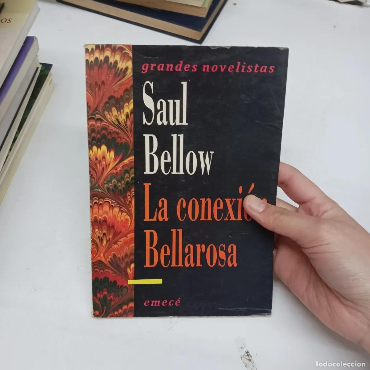 Libri di seconda mano: La conexion Bellarosa - Saul Bellow