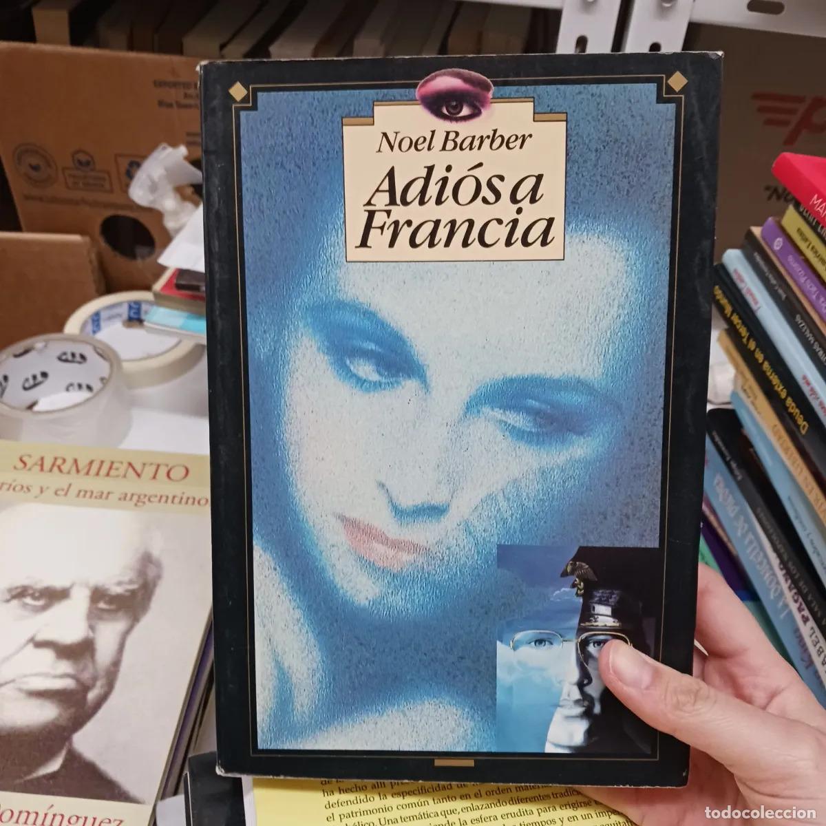 Libros: Adios a Francia (det.) - Noel Barber - Foto 1