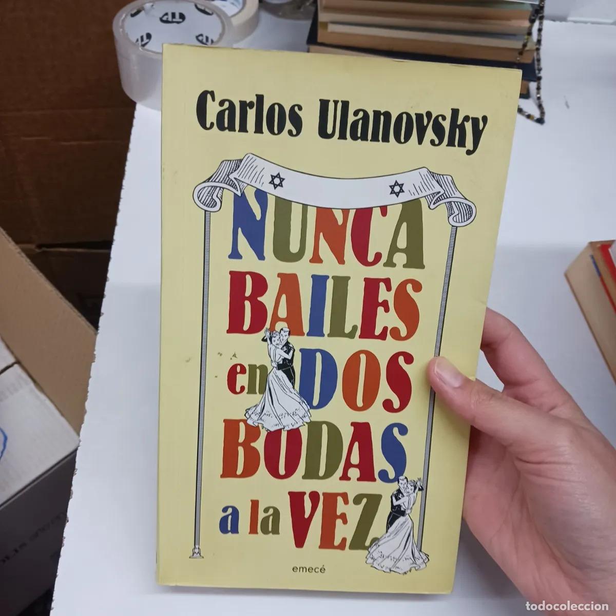 Libros: Nuna bailes en dos bodas a la vez - Carlos Ulanovsky - Foto 1