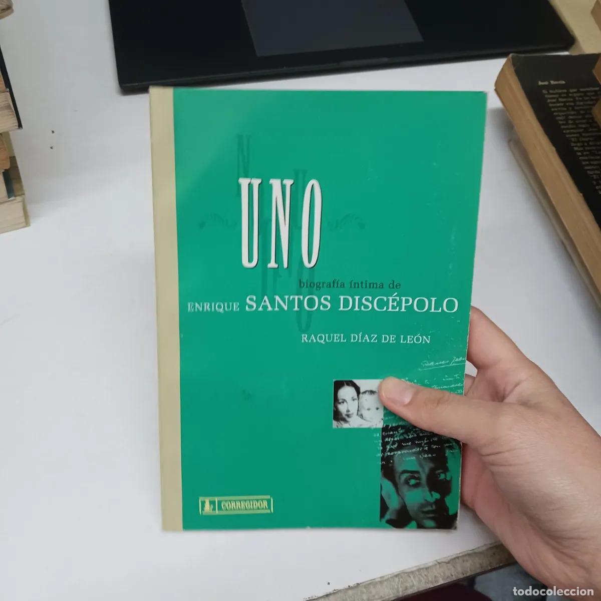 B&uuml;cher: Uno: biografia Santos Discepolos - Raquel Diaz de Leon