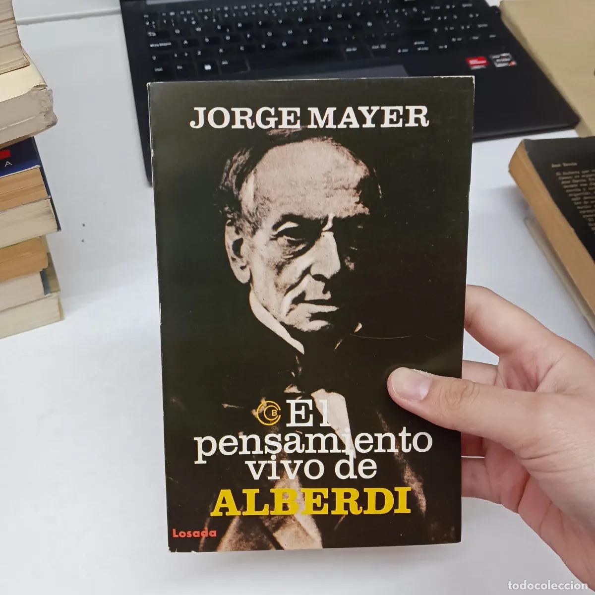 books: El pensamiento vivo de Alberdi - Jorge Mayer