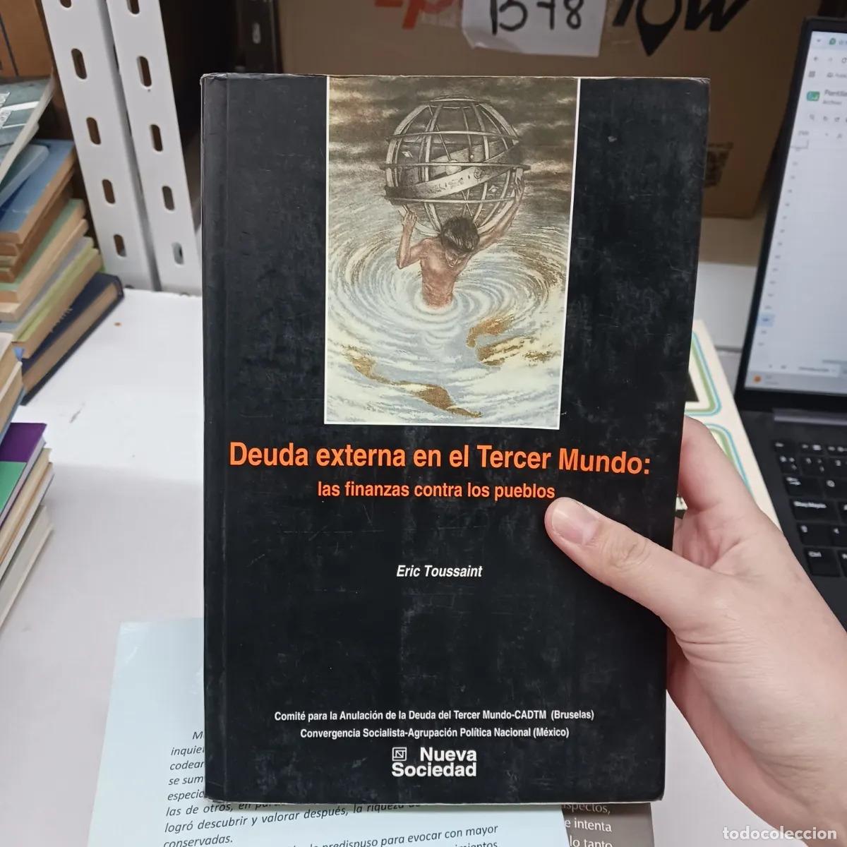 Libros: Deuda externa en el Tercer Mundo - Eric Toussaint - Foto 1