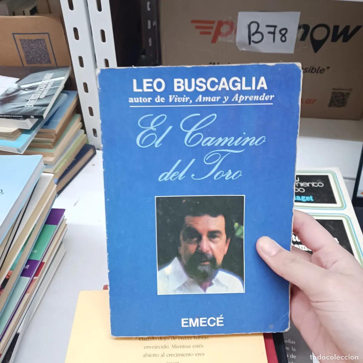 B&uuml;cher: El camino del toro (det.) - Leo Buscaglia