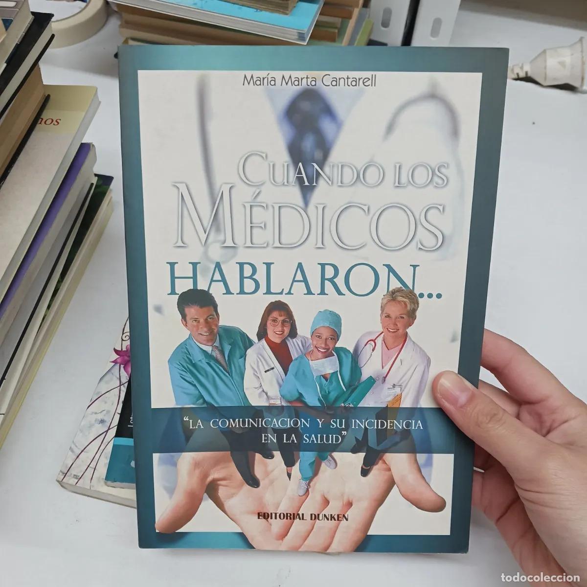 B&uuml;cher: Cuando los medicos hablaron - Maria Marta Cantarell