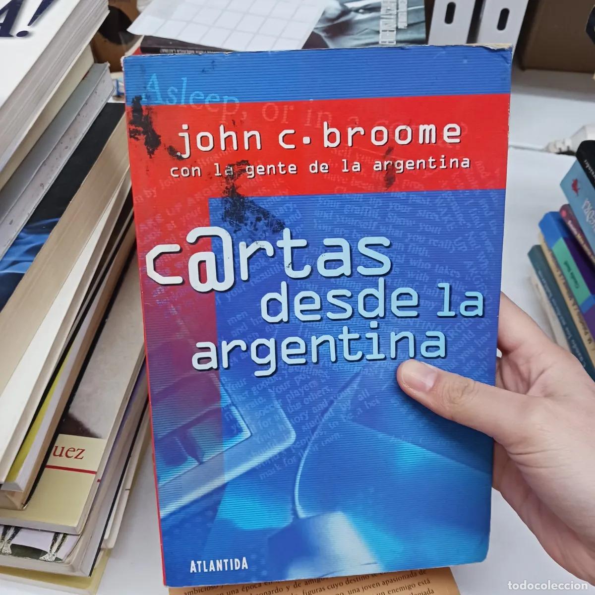 B&uuml;cher: Cartas desde la Argentina (det.) - John C. Broome