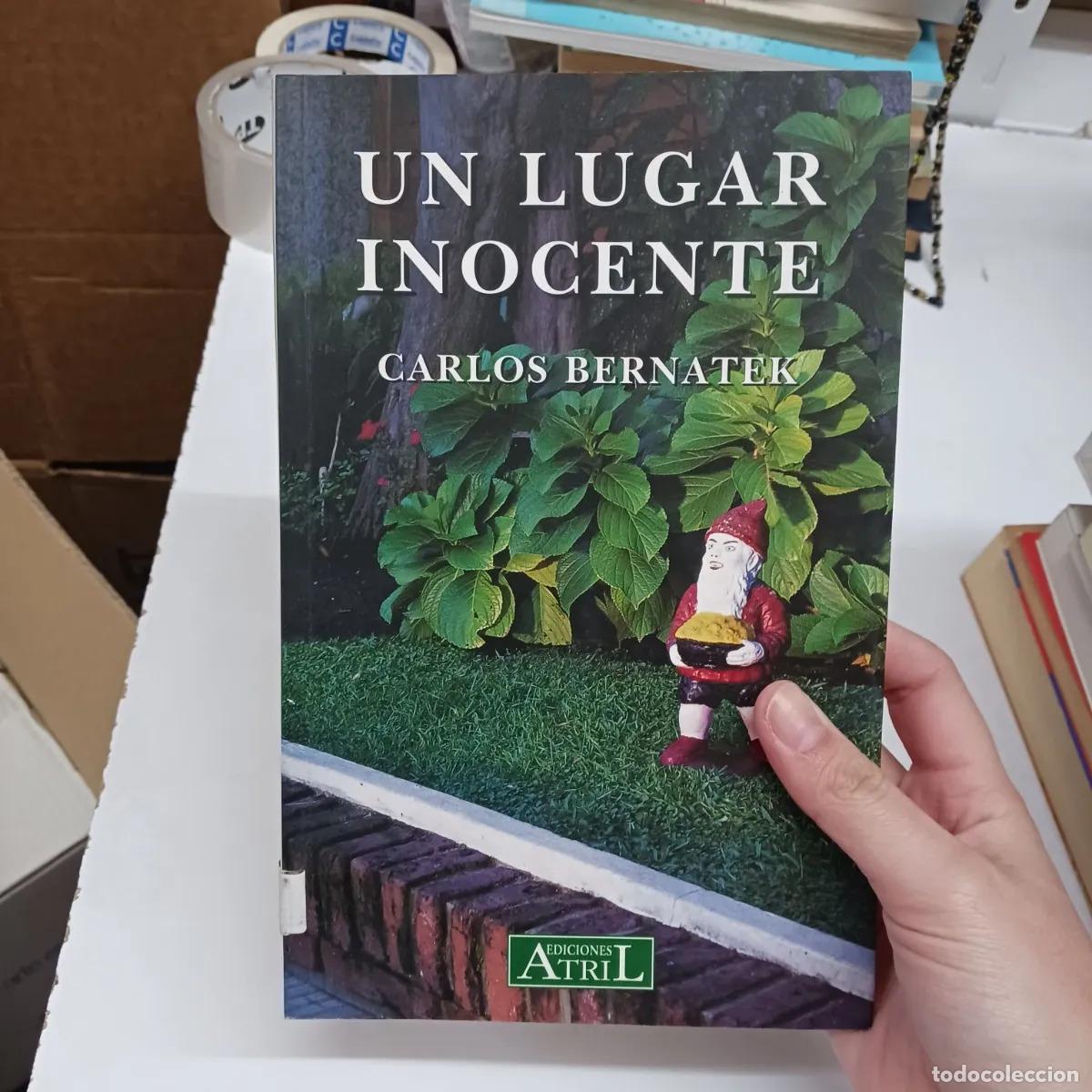 B&uuml;cher: Un lugar inocente - Carlos Bernatek