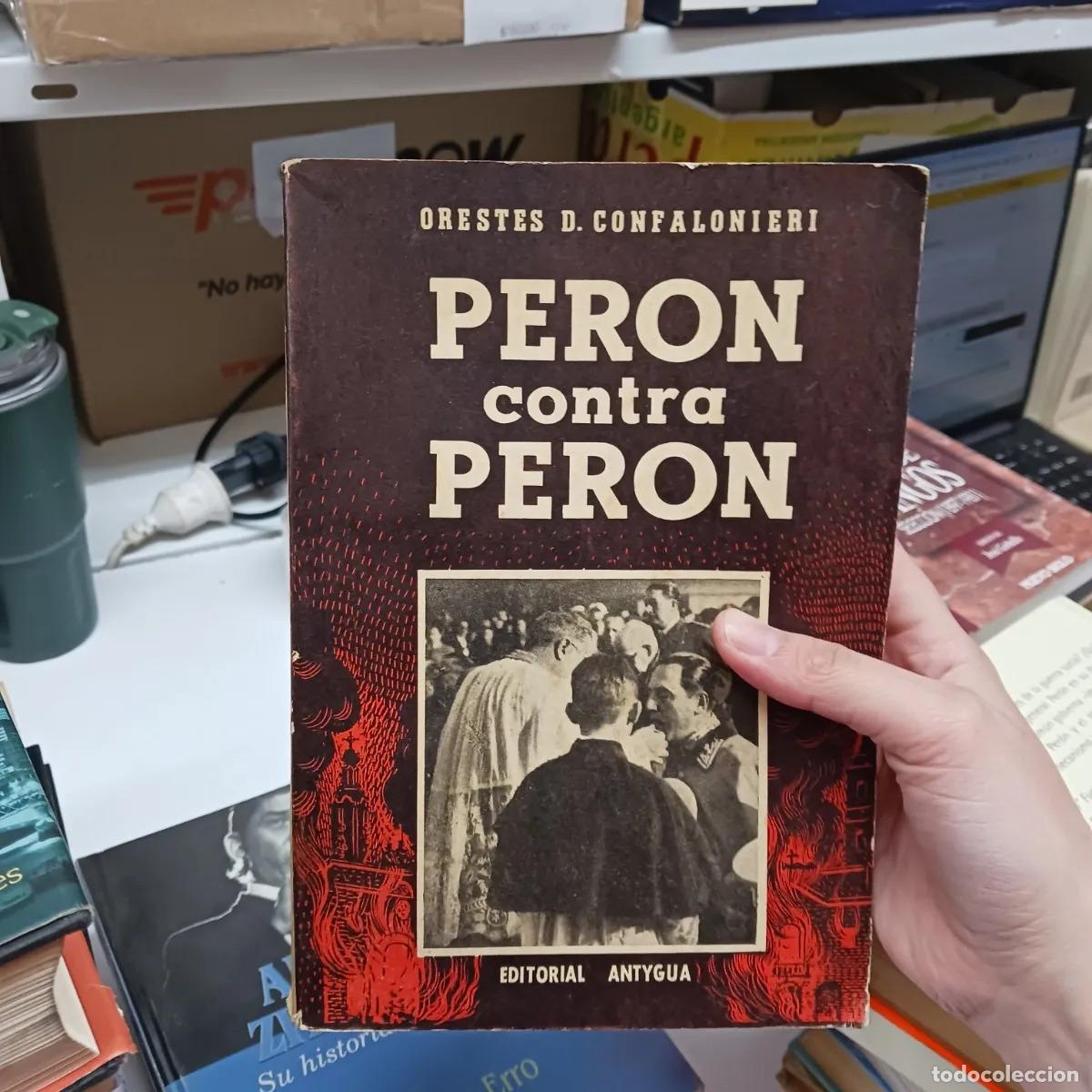 Libri di seconda mano: Peron contra Peron (det.) - Orester Confalonieri