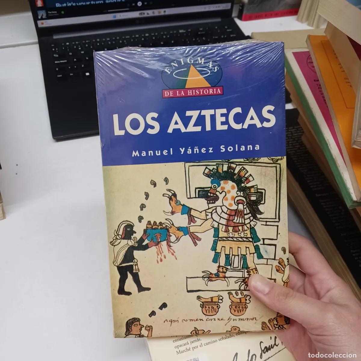 Libri di seconda mano: Los aztecas - Manuel Ya&ntilde;ez Solana