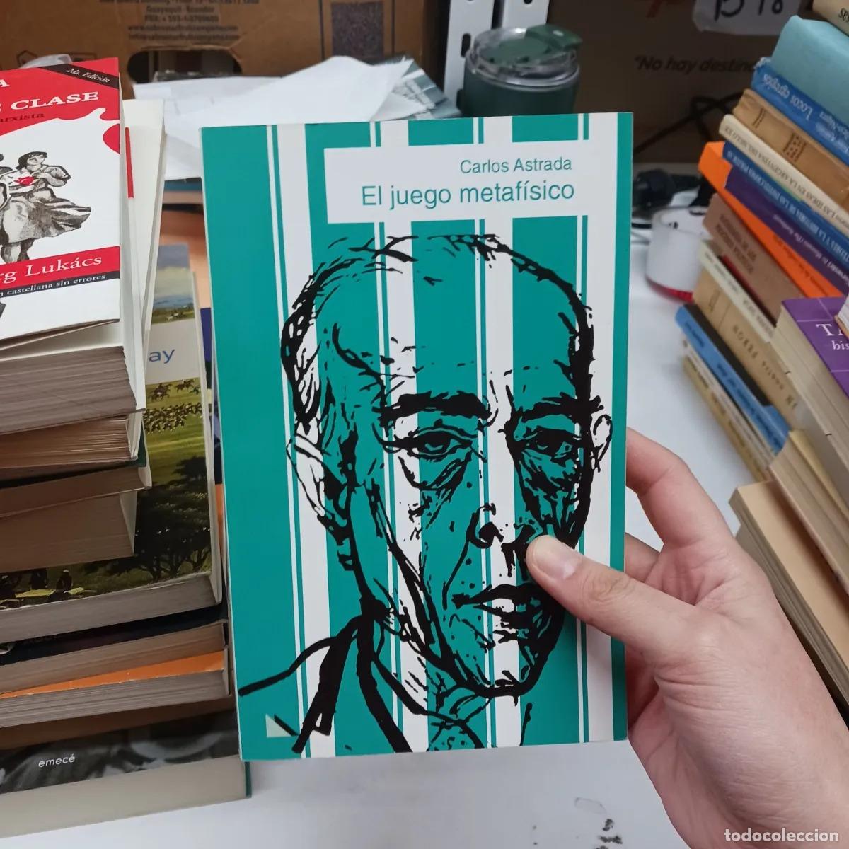 B&uuml;cher: El juego metafisico - Carlos Astrada