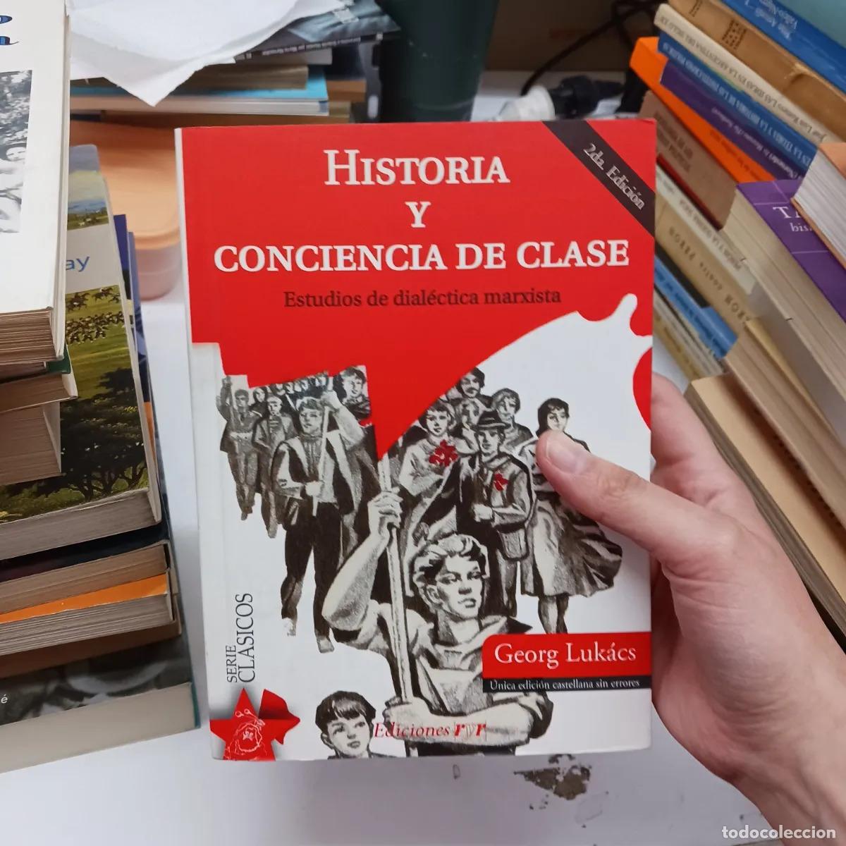 Libros: Historia y conciencia de clase - Georg Lukacs