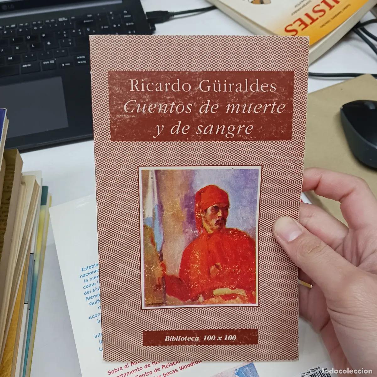 Libros: Cuentos de muerte y de sangre - Ricardo Guiraldes - Foto 1