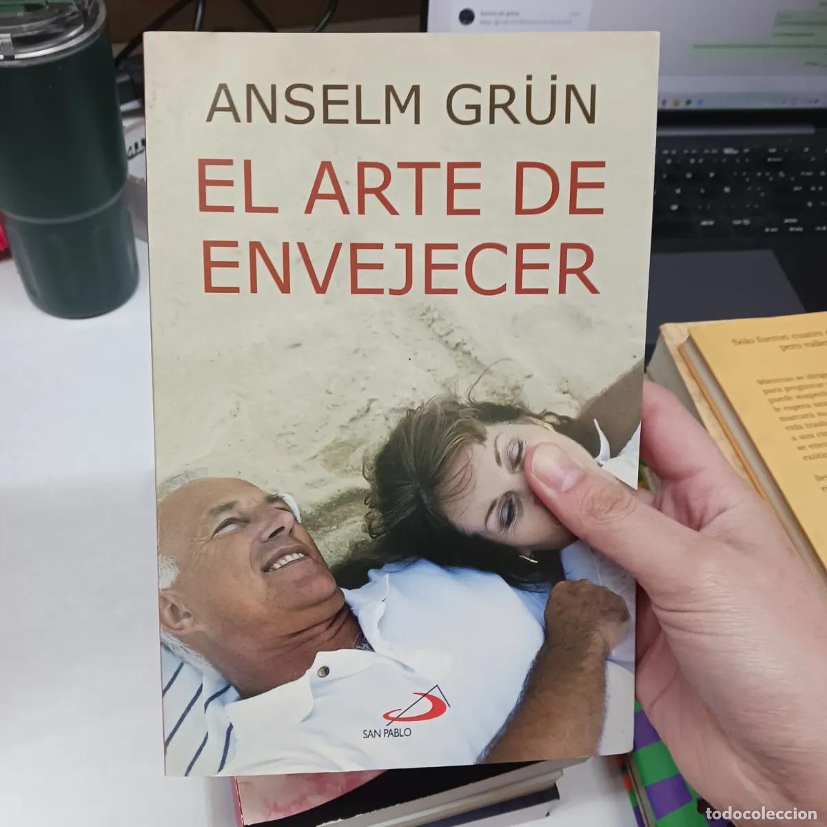 B&uuml;cher: El arte de envejecer (det.) - Anselm Grun