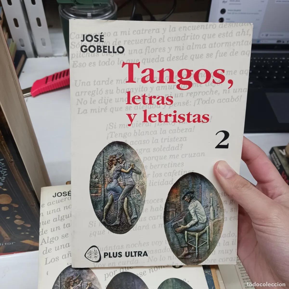 Libros: Tangos, letras y letristas 2 - Jose Gobello - Foto 1