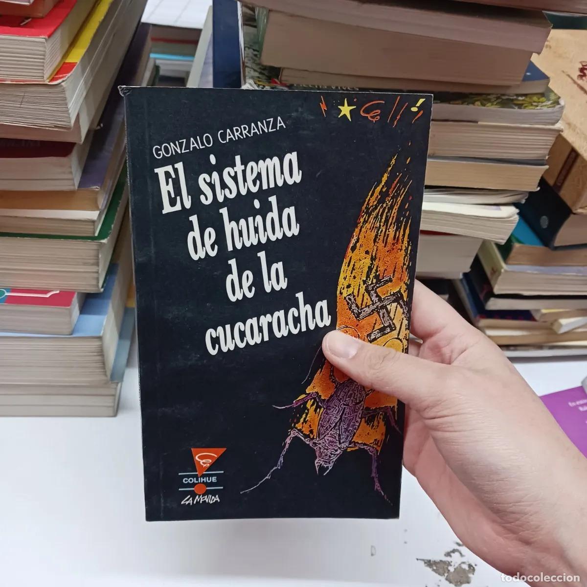 books: El sistema de huida de la cucaracha - Gonzalo Carranza