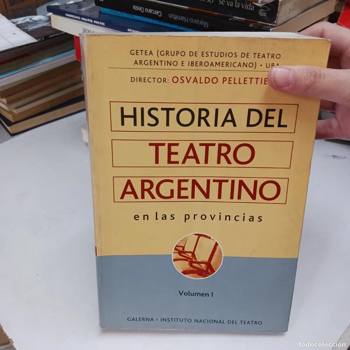 B&uuml;cher: Historia del teatro argentino en las provincias 1 - VVAA
