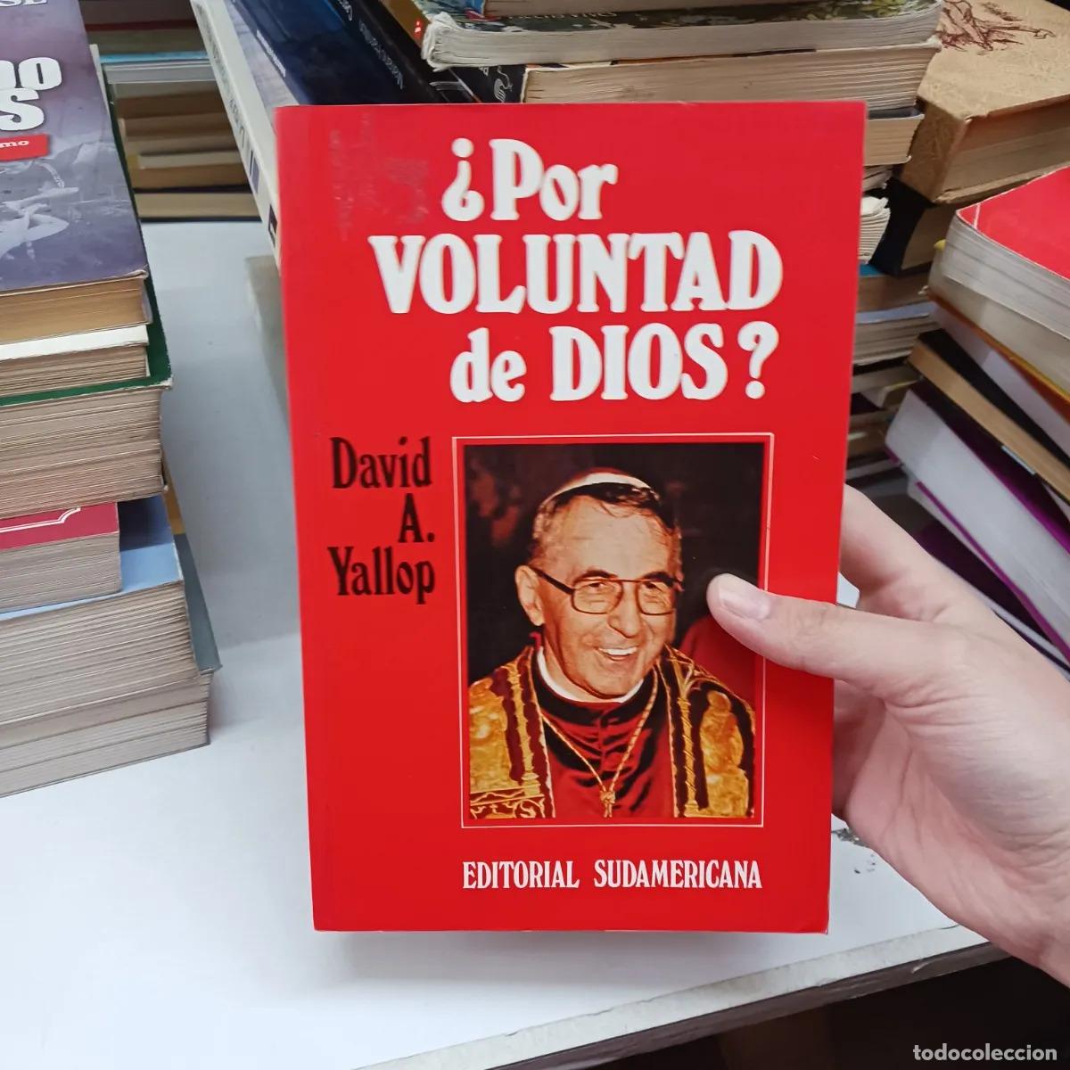 books: &iquest;Por voluntad de Dios? - David A Yallop