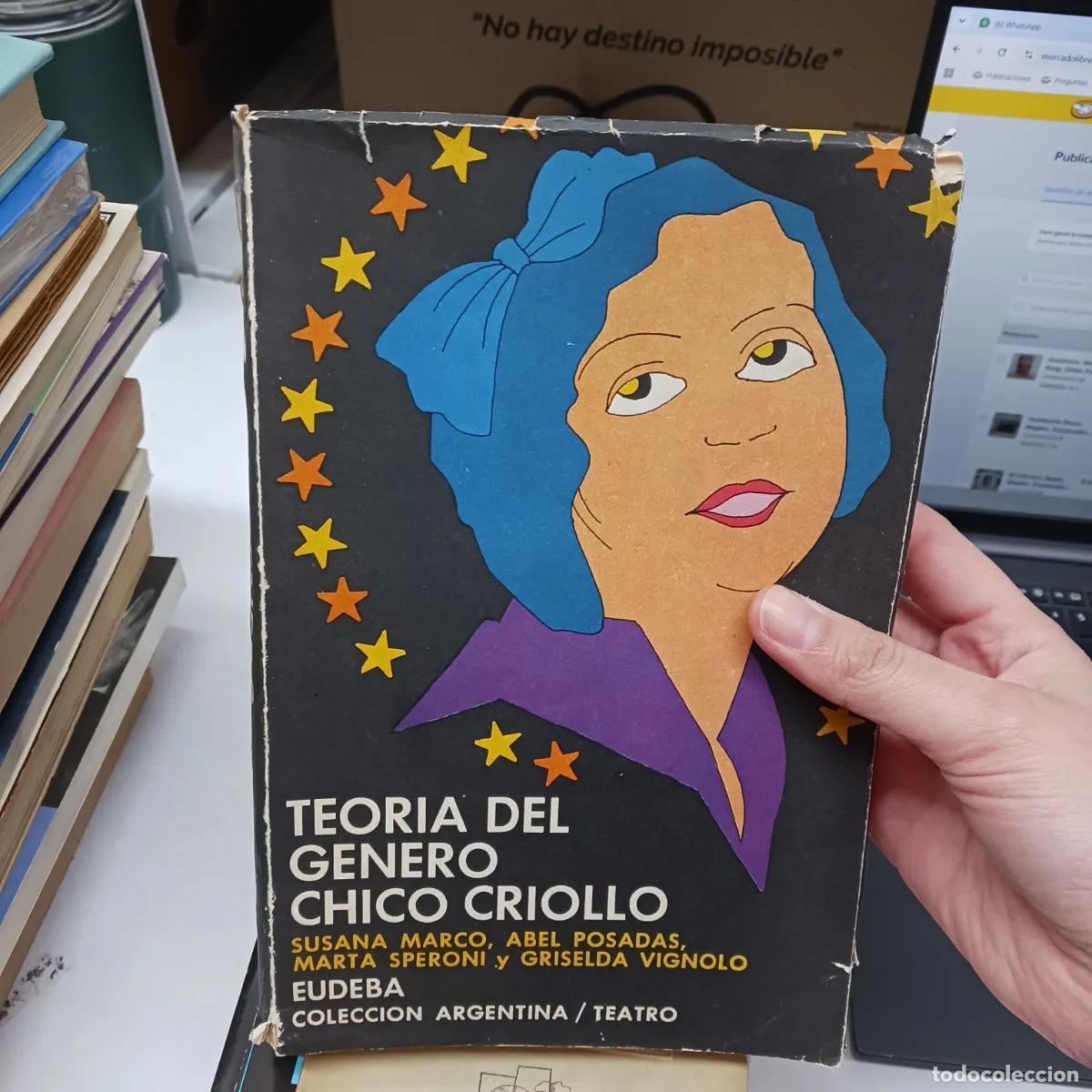 Libros: Teoria del genero chico criollo (det.) - VVAA
