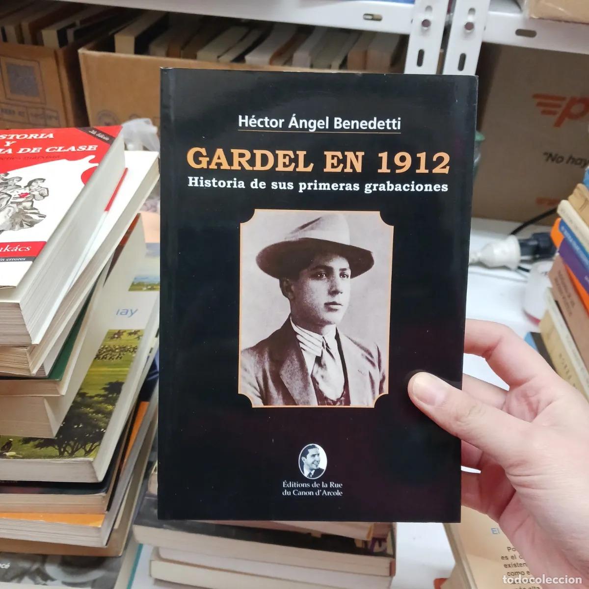 B&uuml;cher: Gardel en 1912 - Hector Angel Benedetti