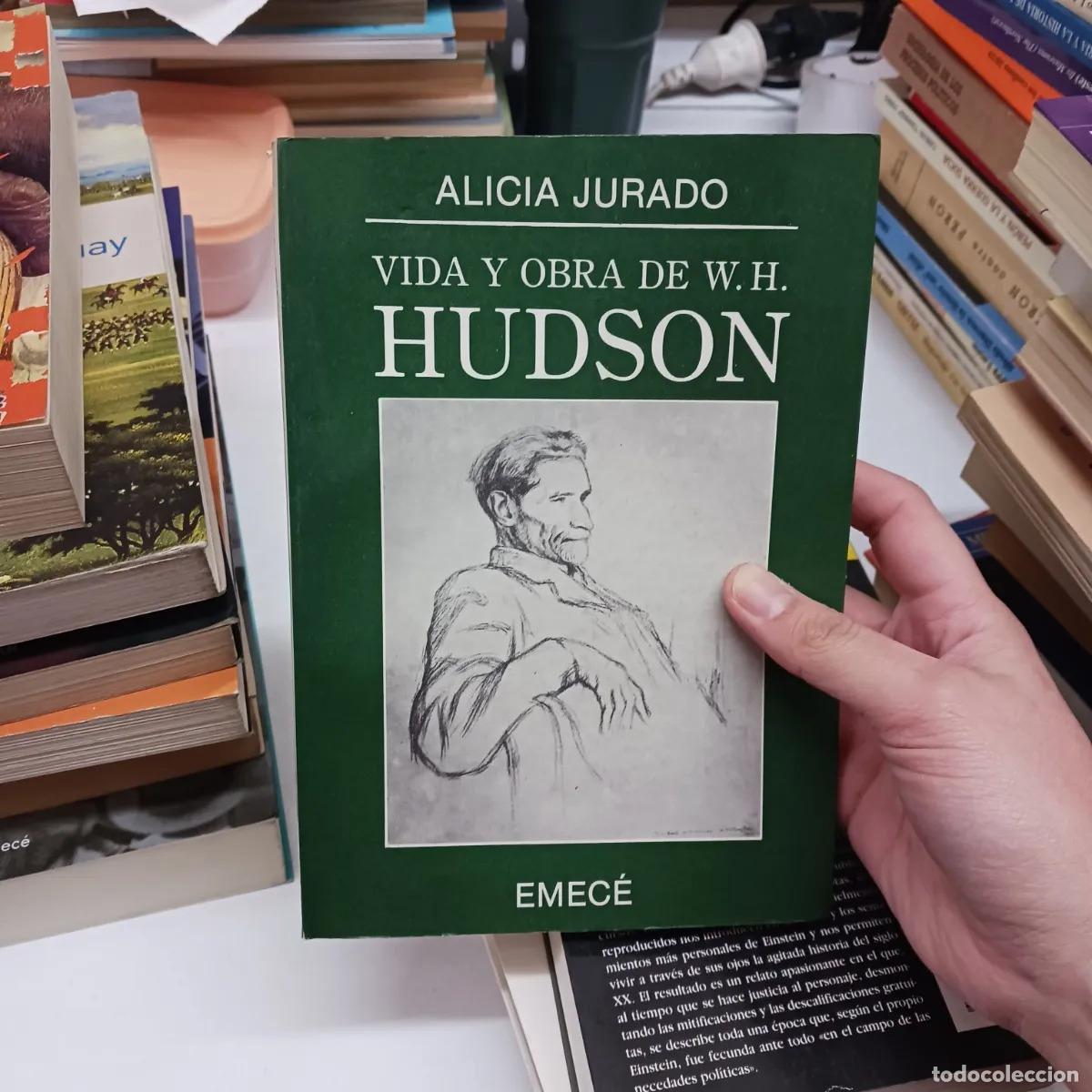 Livros em segunda m&atilde;o: Vida y obra de W. H. Hudson - Alicia Jurado