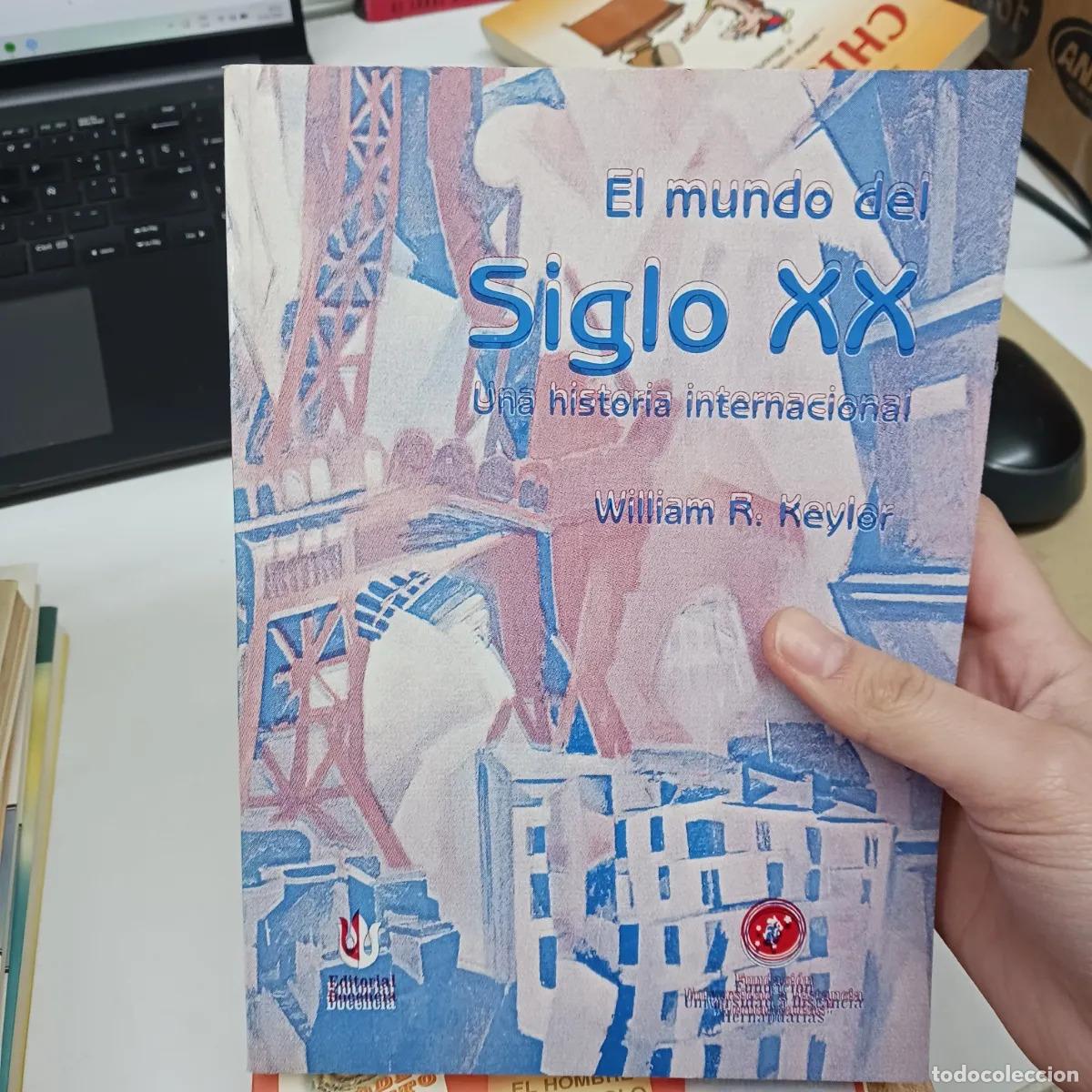 Libros: El mundo del siglo XX - William Keylor