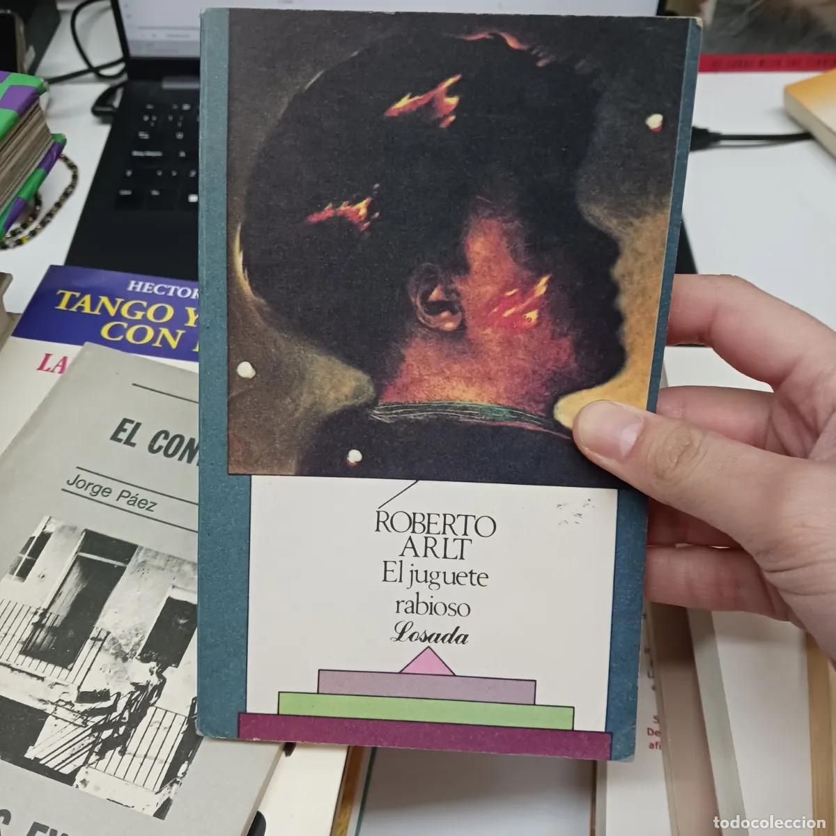 Libros: El juguete rabioso (det.) - Roberto Arlt - Foto 1