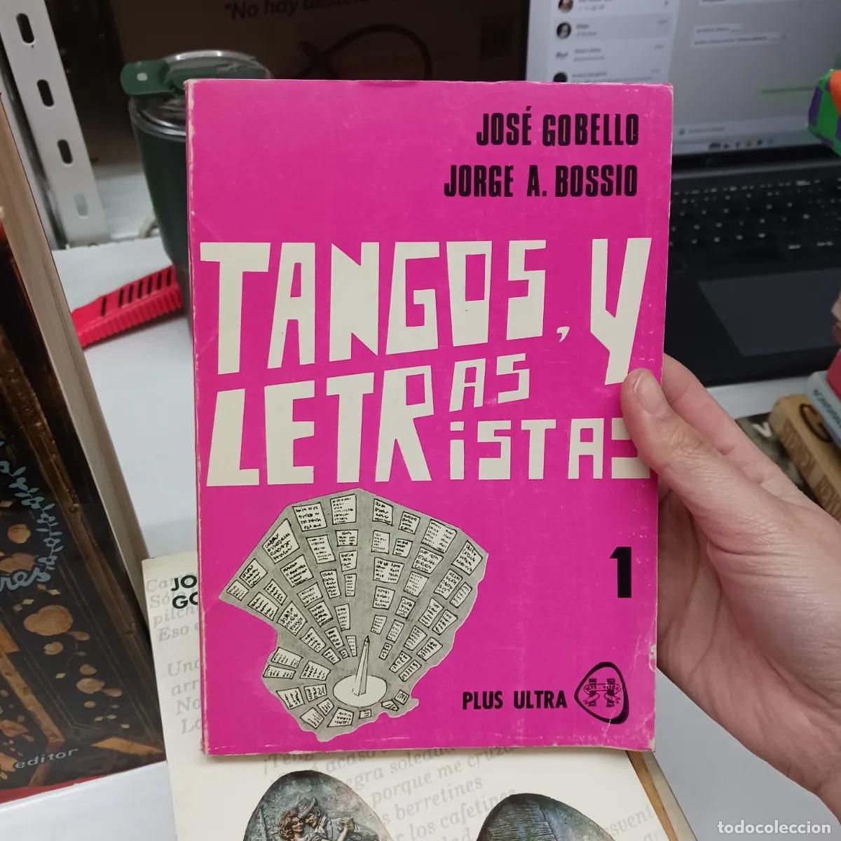 Libros: Tangos, letras y letristas 1 - Jose Gobello - Foto 1