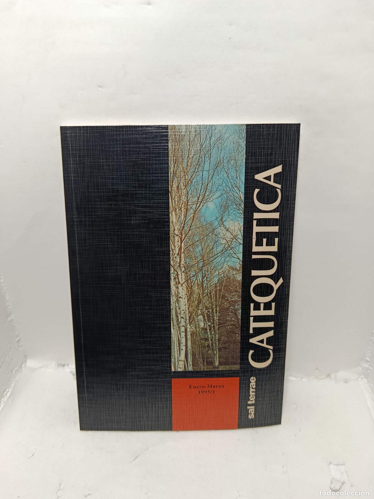 Libros: CATEQUETICA, Revista de Pastoral. Enero-Marzo 1995/1. Vol. 36-1, N&ordm; 1. - Varios Autores