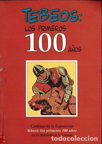 Libros: Tebeos, los primeros 100 a&ntilde;os -
