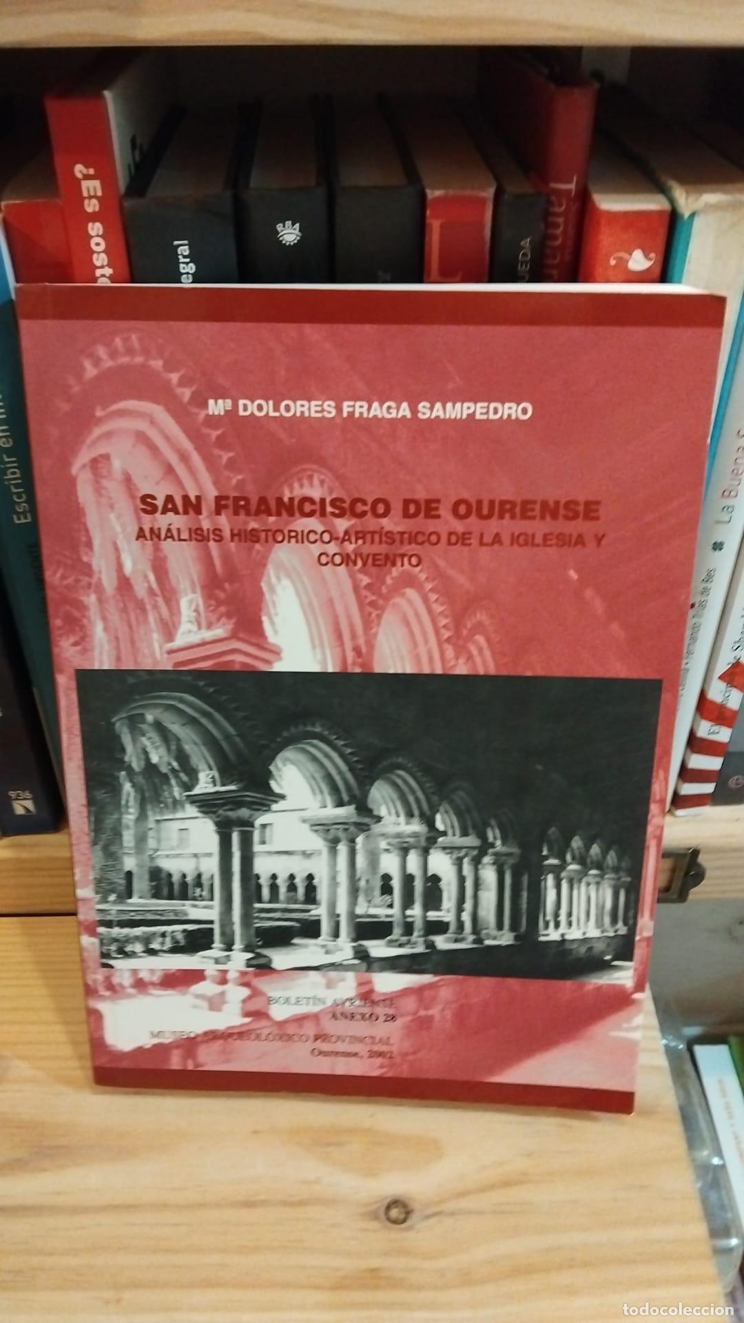 Livres: SAN FRANCISCO DE OURENSE Fraga Sampedro,M&ordf; Dolores. -