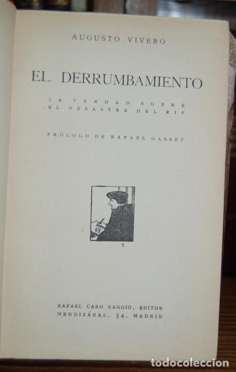 Libros: EL DERRUMBAMIENTO. La verdad sobre el Desastre del Rif. Pr&oacute;logo de Rafael Gasset. Primera edici&oacute;n -