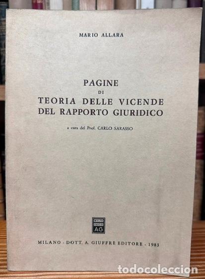 Libros: PAGINE DI TEORIE DELLE VICENDE DEL RAPPORTO GIURIDICO - ALLARA, Mario