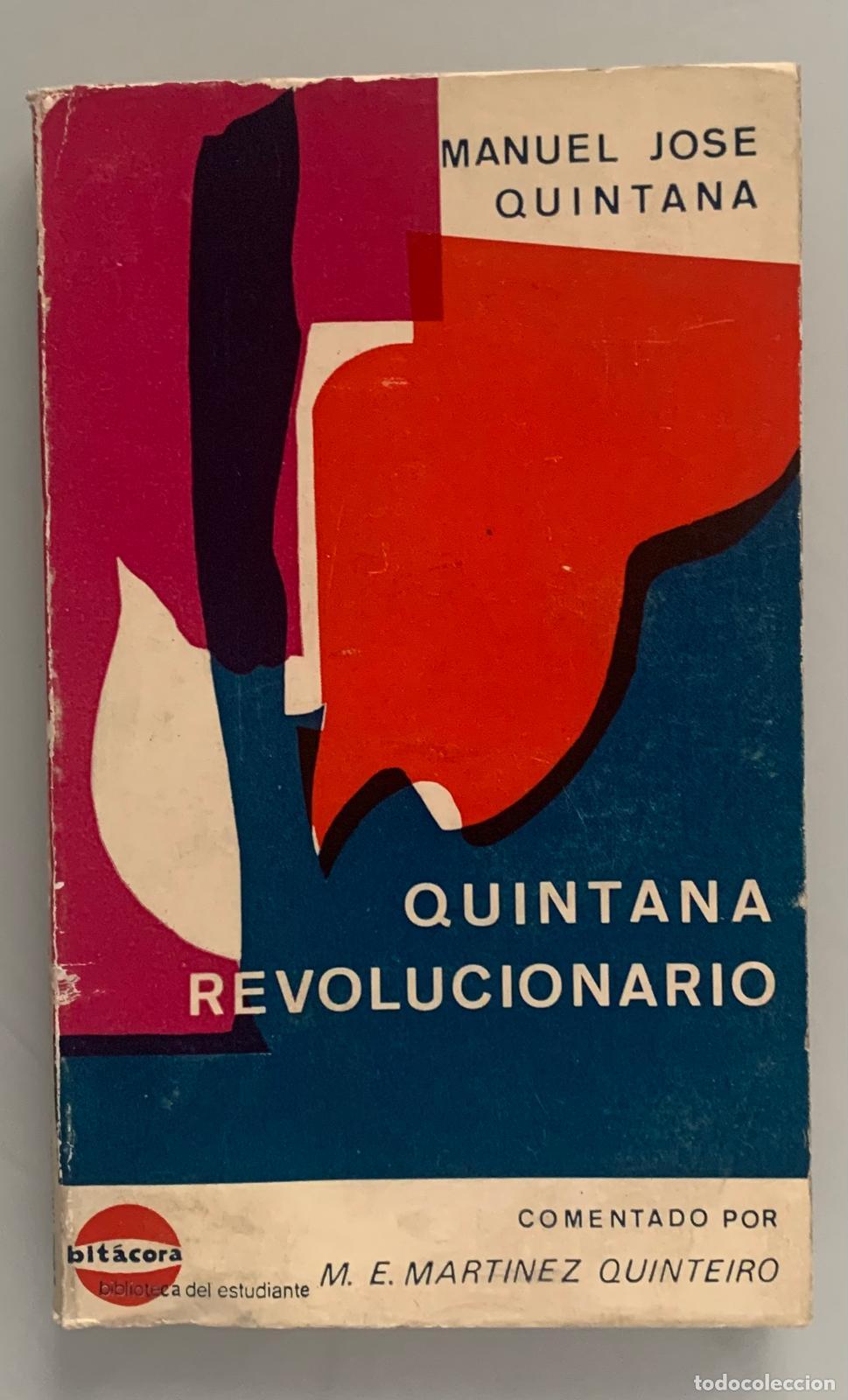 Libri di seconda mano: QUINTANA REVOLUCIONARIO - Manuel Jos&eacute; Quintana