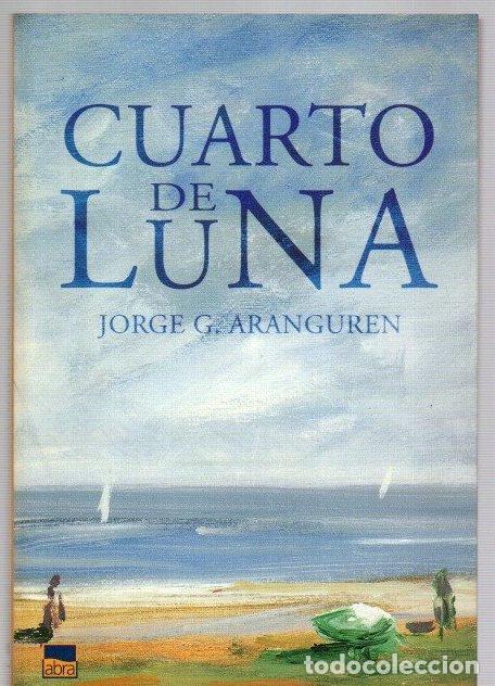 Libros: Cuarto de luna - Aranguren, Jorge G.