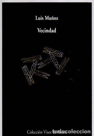 Libros: Vecindad - Mu&ntilde;oz, Luis