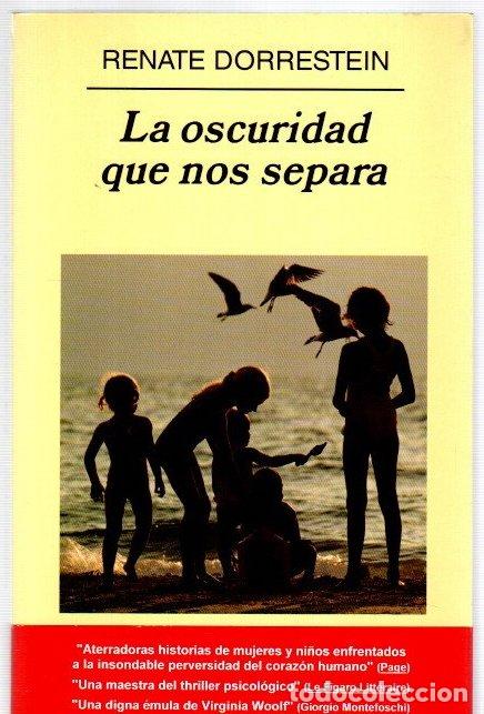 Libros: La oscuridad que nos separa - Dorrestein, Renate - Foto 1